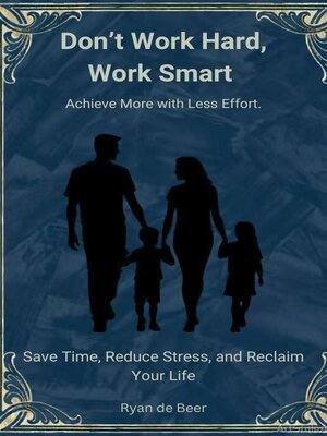 cover image of Don't Work Hard, Work Smart
